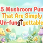mushroom puns
