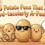potato puns