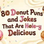 80 Donut Puns and Jokes That Are Hole-y Delicious donut puns and jokes
