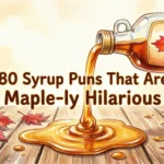 syrup puns