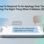 how to respond to an apology over text